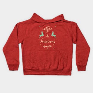 Coffee Lover Christmas Gift: Coffee And Christmas Music Kids Hoodie